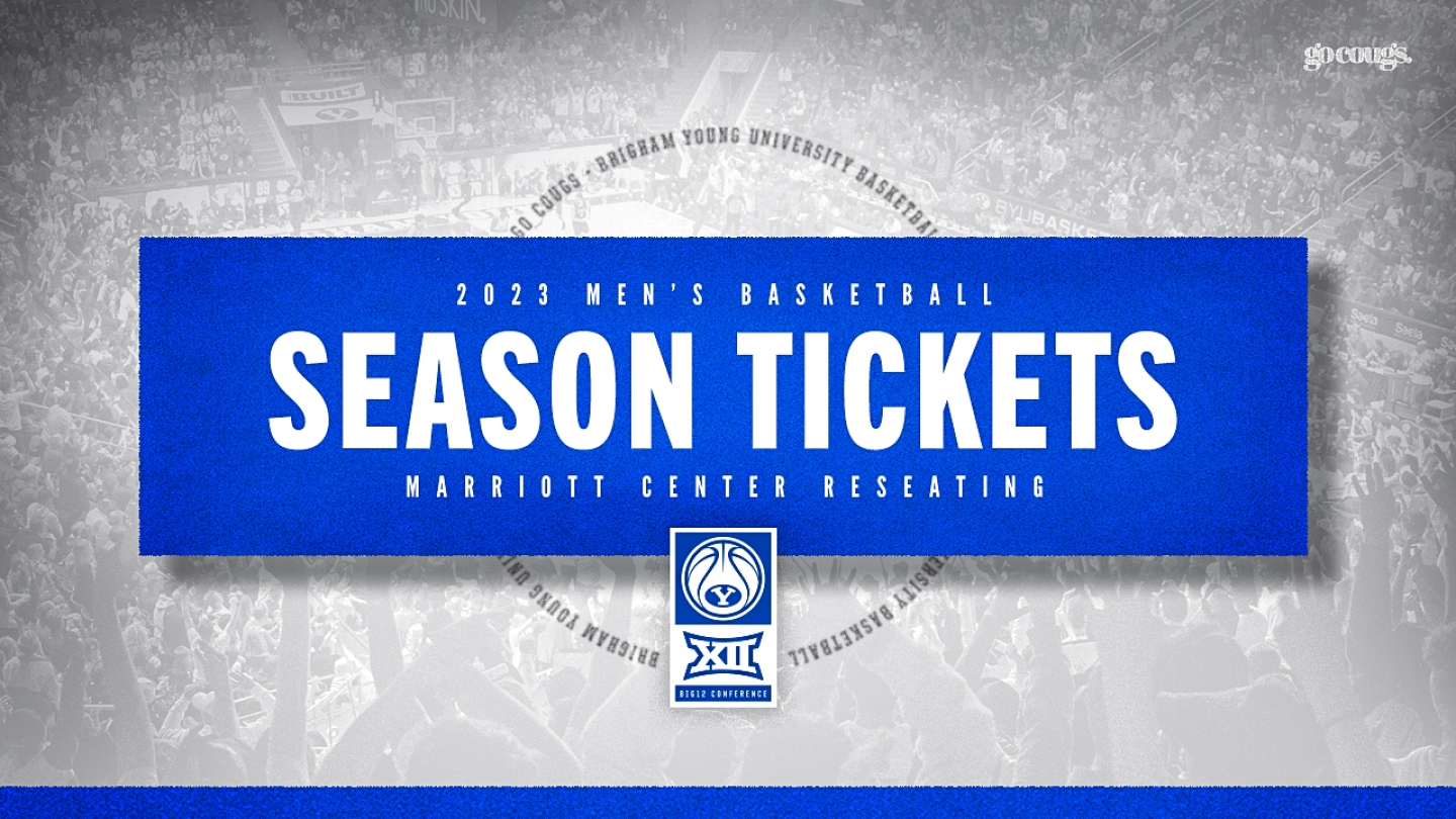 Graphic with the words 2023 Men's Basketball Season Tickets on it, with a BYU Basketball logo and Big 12 logo